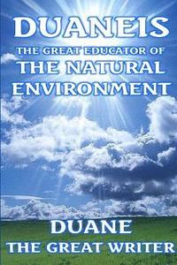 bokomslag Duaneis the Great Educator of the Natural Environment