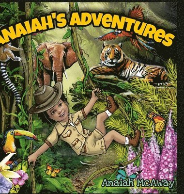 Anaiah's Adventures 1