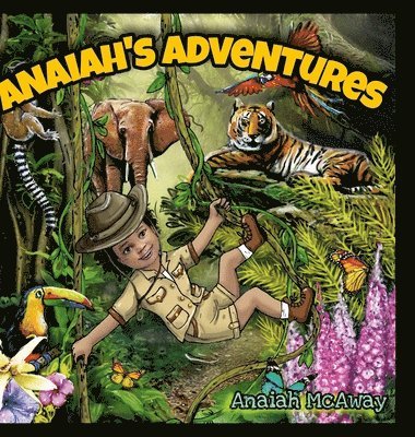 Anaiah's Adventures 1