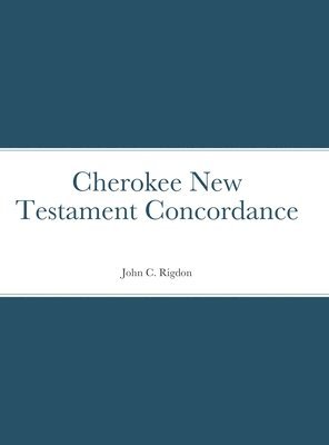 Cherokee New Testament Concordance 1