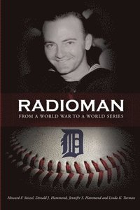 bokomslag Radioman: From a World War to a World Series