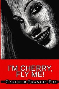 bokomslag Cherry Delight #6 - I'm Cherry, Fly Me!