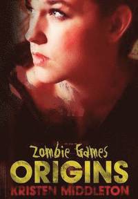 bokomslag Zombie Games (Origins)