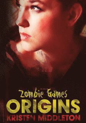 Zombie Games (Origins) 1