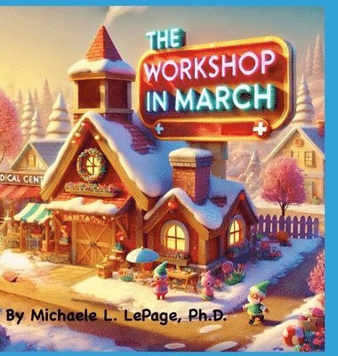 The Workshop in March 1