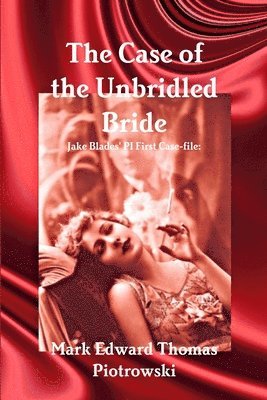 The Case of the Unbridled Bride 1