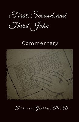 First, Second, and Third John Commentary 1