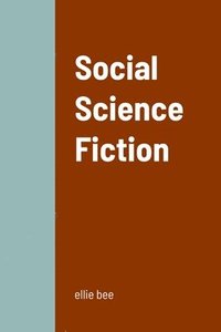 bokomslag Social Science Fiction