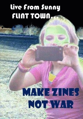 Paul Counelis - Make Zines Not War, Häftad