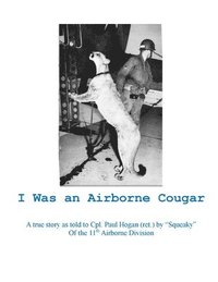 bokomslag I Was an Airborne Cougar