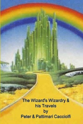 The Wizard of Wizardry & His Travels 1
