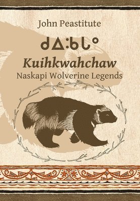 John Peastitute - Kuihkwahchaw, Inbunden