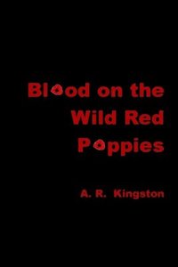 bokomslag Blood on the Wild Red Poppies