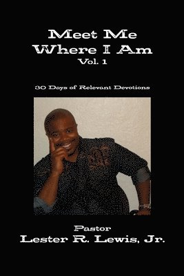 Meet Me Where I Am - Vol. 1 1