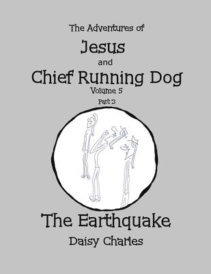 Daisy Charles - Adventures of Jesus and Chief Running Dog, Volume 5, Part 3, Häftad