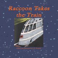 bokomslag Raccoon Takes the Train