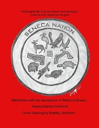 bokomslag Seneca Nation Cultural and Historical Insights