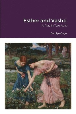 Esther and Vashti 1