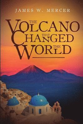 THE VOLCANO That Changed The World 1