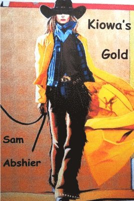 Kiowa's Gold
