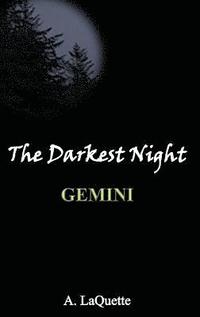 bokomslag The Darkest Night - &quot;Gemini&quot;