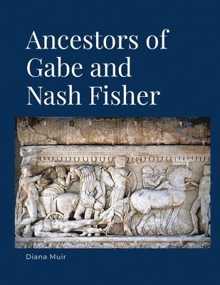 Ancestors of Gabe and Nash Fisher 1