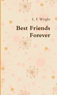 bokomslag Best Friends Forever?