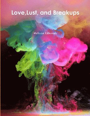 Love, Lust, and Breakups