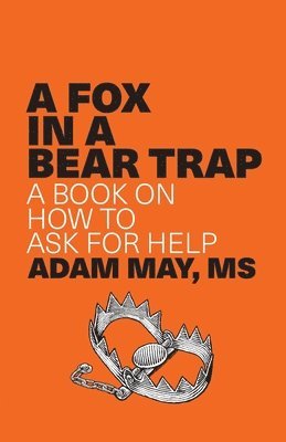 A Fox in a Bear Trap 1