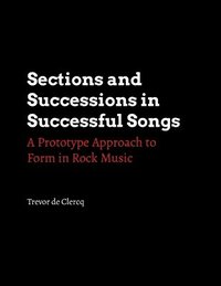 bokomslag Sections and Successions in Successful Songs