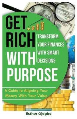 bokomslag Get Rich with Purpose