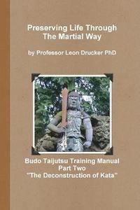bokomslag Budo Taijutsu Training Manual &quot;Deconstruction of Kata&quot;