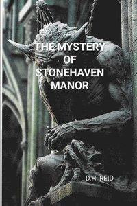 bokomslag The Mystery of Stonehaven Manor