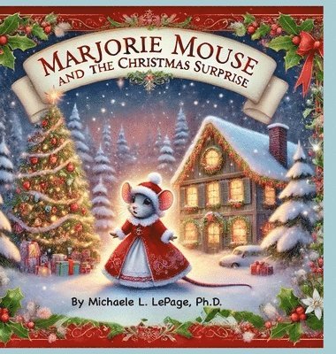 bokomslag Marjorie Mouse and the Christmas Surprise