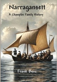 bokomslag Narragansett - A Champlin Family History