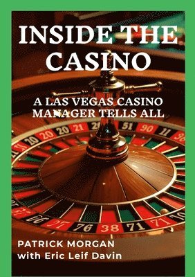 Patrick Morgan, Eric Leif Davin - Inside the Casino, Häftad