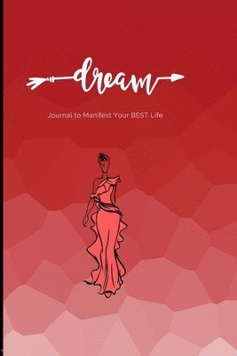 bokomslag Dream Journal - Manifest Your Best Life