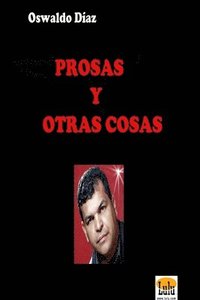 bokomslag Prosas Y Otras Cosas