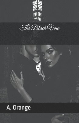 The Black Vow 1