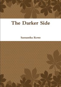 bokomslag Darker Side
