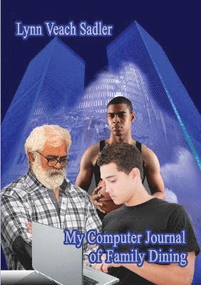 My Computer Journal of Family Dining 1