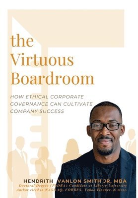 bokomslag The Virtuous Boardroom