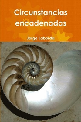 Jorge Laborda - Circunstancias Encadenadas, Häftad