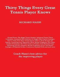 bokomslag Thirty Things Every Great Tennis Player Knows