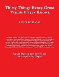 bokomslag Thirty Things Every Great Tennis Player Knows