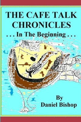 Cafe Talk Chronicles, in the Beginning