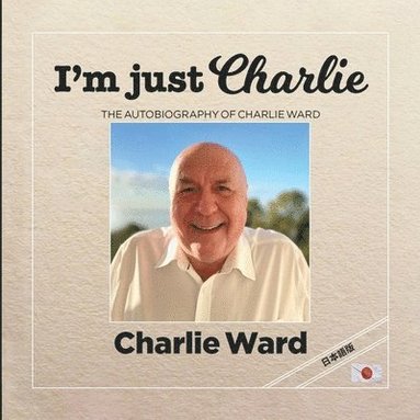 bokomslag I'm Just Charlie (????)