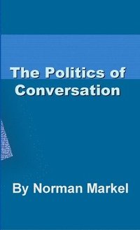 bokomslag Politics of Conversation