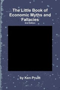 bokomslag The Little Book of Economic Myths and Fallacies