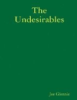 The Undesirables 1